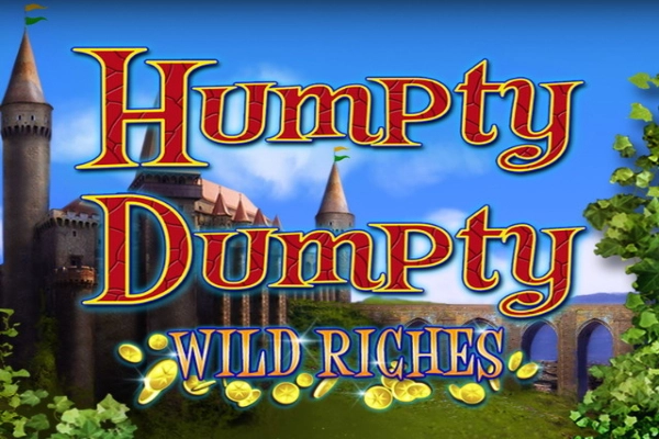 Game image: Humpty Dumpty Wild Riches by 2 By 2 Gaming