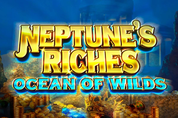 Game image: Neptune's Riches: Ocean of Wilds by Just for the Win