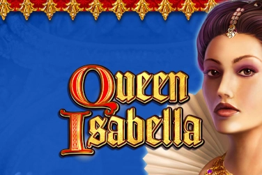 Game image: Queen Isabella by High 5 Games