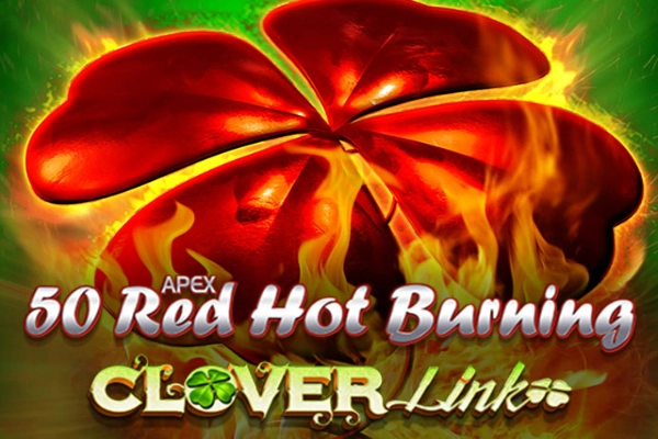 Game image: 50 Red Hot Burning Clover Link by Greentube