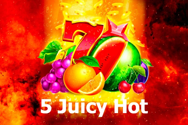 Game image: 5 Juicy Hot by Five Men Gaming