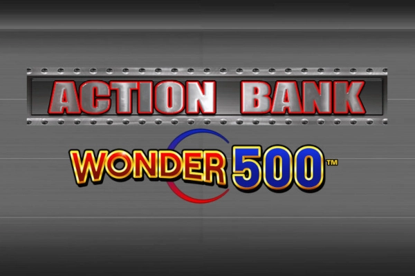 Game image: Action Bank Wonder 500 by Light & Wonder