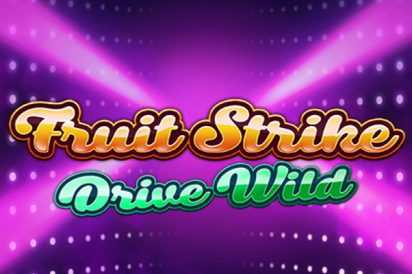 Game image: Fruit Strike Drive Wild by Bet2Tech