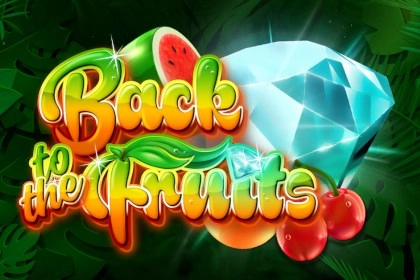 Game image: Back to the Fruits by Gamomat