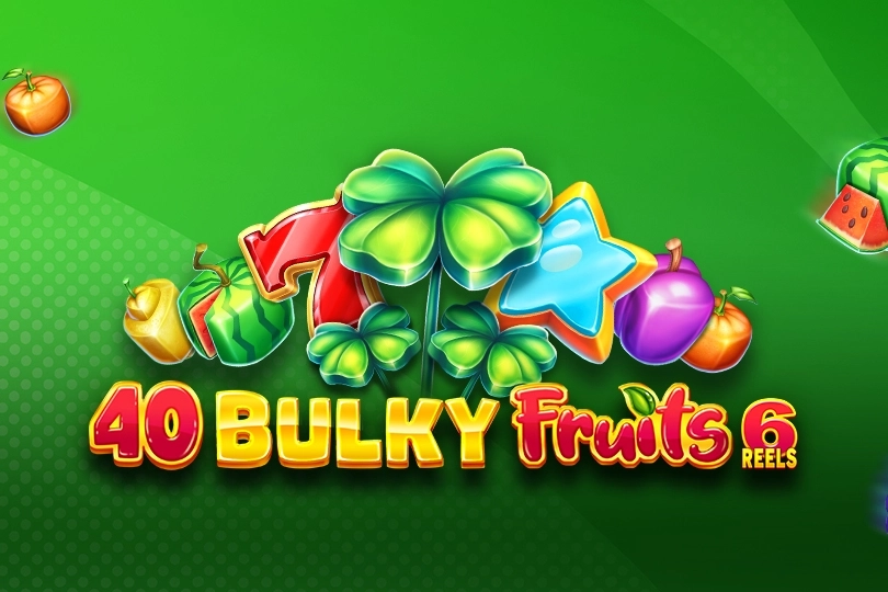 Game image: 40 Bulky Fruits 6 Reels by Amusnet