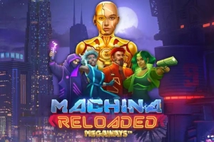 Thumbnail: Machina Reloaded Megaways by Kalamba Games