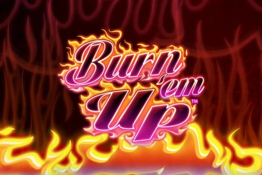 Thumbnail: Burn 'em Up by Light & Wonder