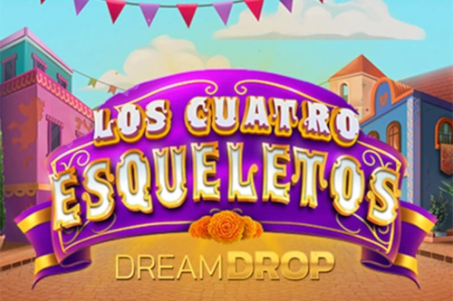 Thumbnail: Los Cuatro Esqueletos Dream Drop by Relax Gaming