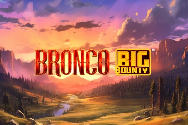 Thumbnail: Bronco Big Bounty by Alchemy Gaming