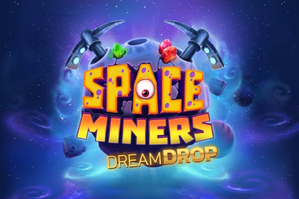 Thumbnail: Space Miners Dream Drop by Relax Gaming