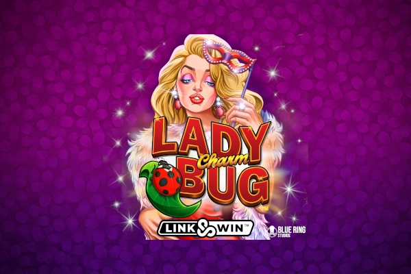Thumbnail: Lady Charm Bug by Blue Ring Studios