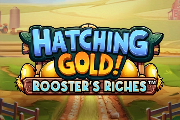 Thumbnail: Hatching Gold! Rooster's Riches by Infinity Dragon Studios