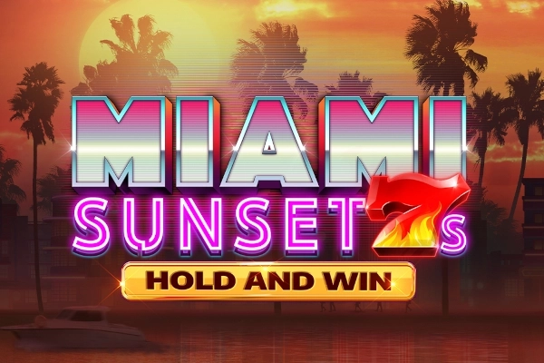 Thumbnail: Miami Sunset 7s Hold and Win by Kalamba Games