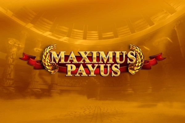 Thumbnail: Maximus Payus by Inspired Gaming