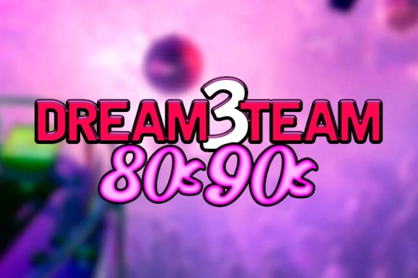 Thumbnail: Dream3Team 80s - 90s by MGA