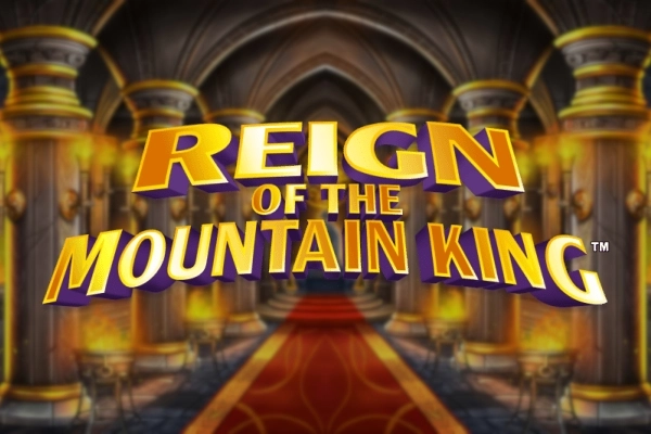 Thumbnail: Reign of the Mountain King by Light & Wonder