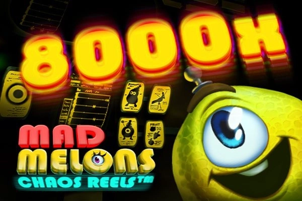 Thumbnail: Mad Melons Chaos Reels by OctoPlay
