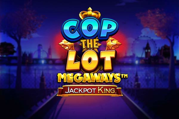 Game image: Cop The Lot Megaways Jackpot King by Blueprint Gaming