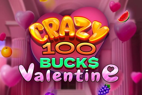 Game image: Crazy 100 Bucks Valentine by 7777 gaming