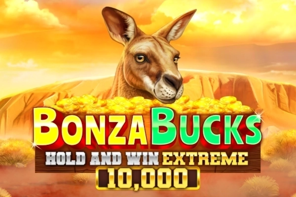 Game image: Bonza Bucks Hold and Win Extreme 10,000 by Booming Games