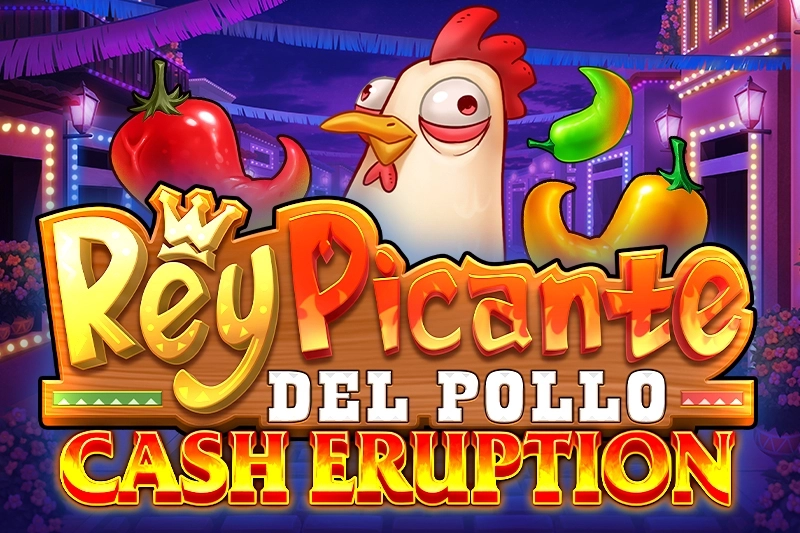 Game image: Cash Eruption Rey Picante Del Pollo by IGT