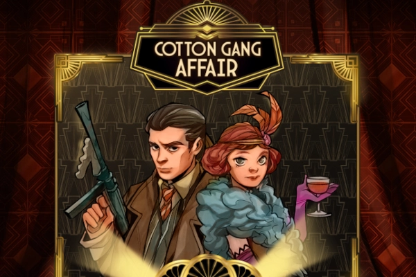 Game image: Cotton Gang Affair by Max Win Gaming