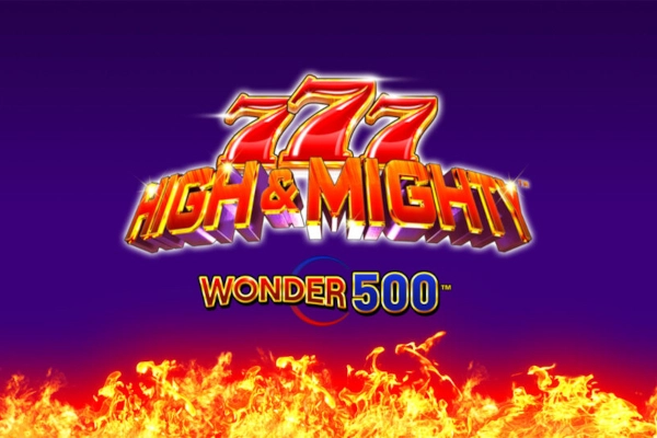 Game image: 777 High & Mighty Wonder 500 by Light & Wonder