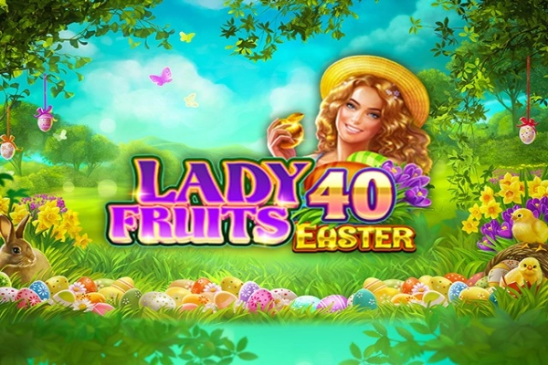 Game image: Lady Fruits 40 Easter by Amatic
